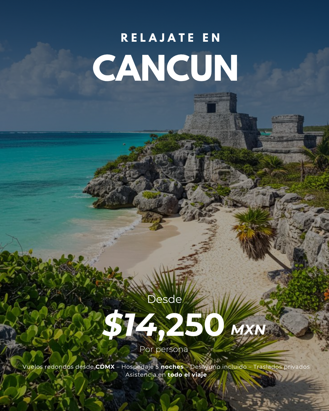 ¡Cancún te espera con todo incluido!